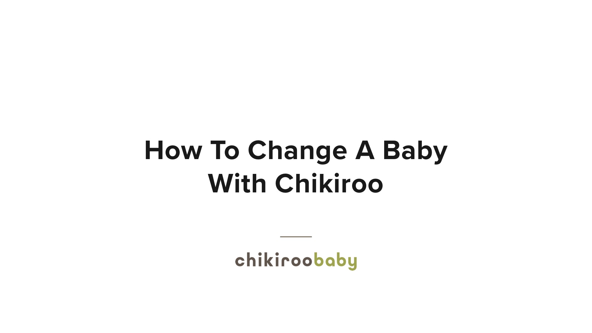 Load video: How to change a baby with Chikiroo
